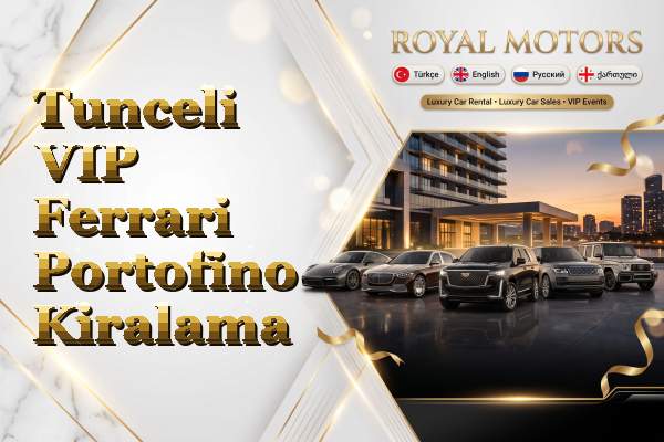 Tunceli VIP Ferrari Portofino Kiralama