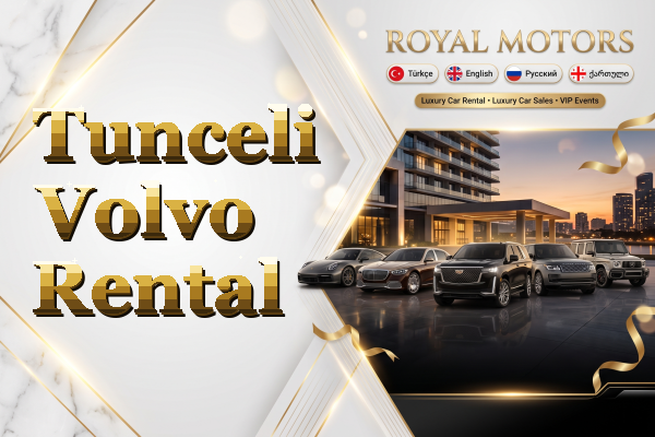 Tunceli Volvo Rental