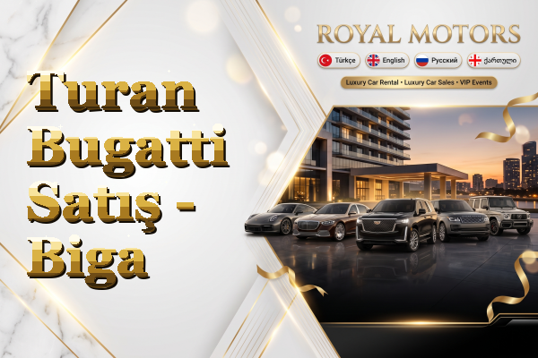 Turan Bugatti Satış - Biga