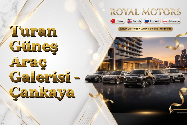 Turan Güneş Araç Galerisi - Çankaya