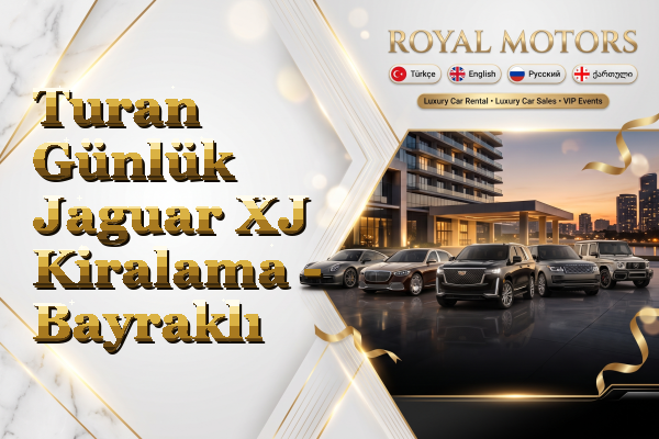 Turan Günlük Jaguar XJ Kiralama - Bayraklı