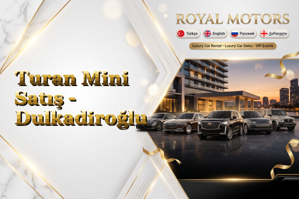 Turan Mini Satış - Dulkadiroğlu