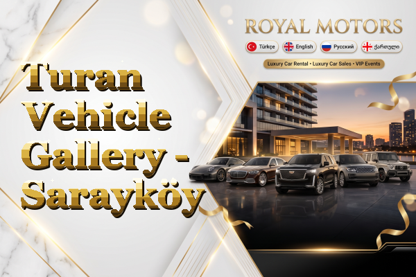 Turan Vehicle Gallery - Sarayköy