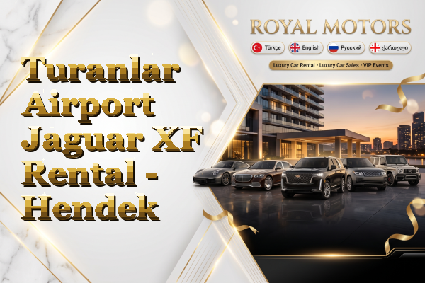 Turanlar Airport Jaguar XF Rental - Hendek