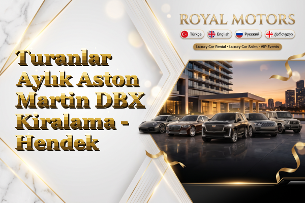 Turanlar Aylık Aston Martin DBX Kiralama - Hendek