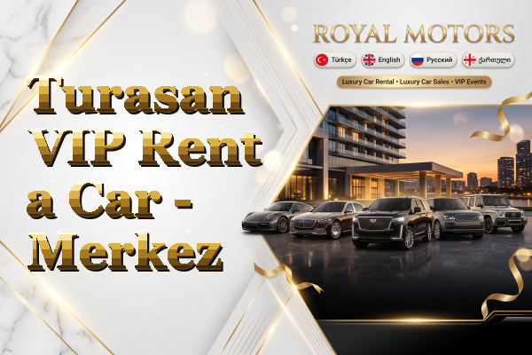 Turasan VIP Rent a Car - Merkez