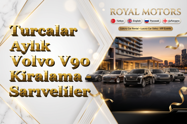 Turcalar Aylık Volvo V90 Kiralama - Sarıveliler