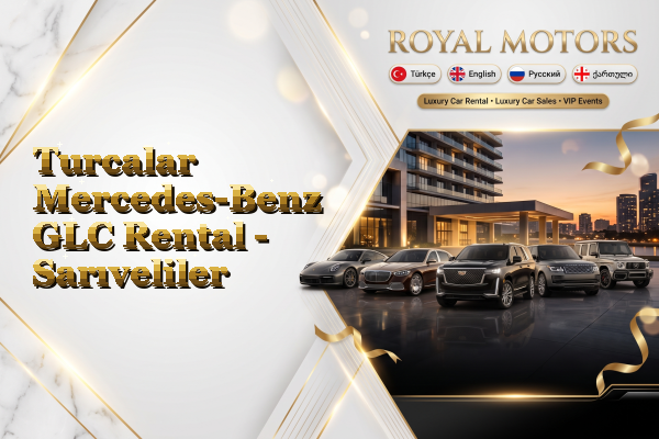 Turcalar Mercedes-Benz GLC Rental - Sarıveliler