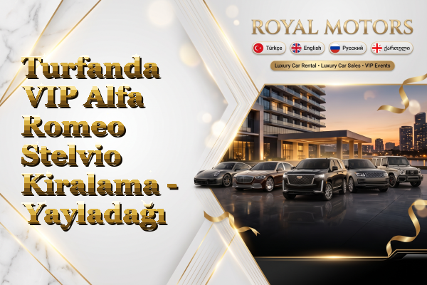 Turfanda VIP Alfa Romeo Stelvio Kiralama - Yayladağı