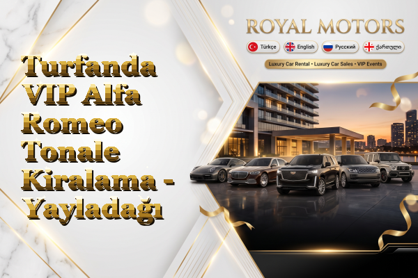 Turfanda VIP Alfa Romeo Tonale Kiralama - Yayladağı