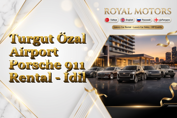 Turgut Özal Airport Porsche 911 Rental - İdil