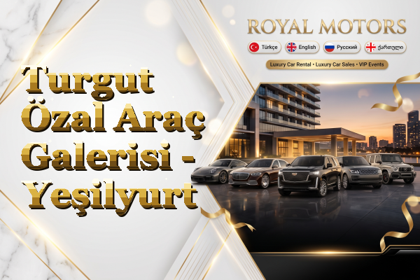 Turgut Özal Araç Galerisi - Yeşilyurt