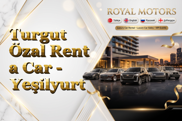 Turgut Özal Rent a Car - Yeşilyurt