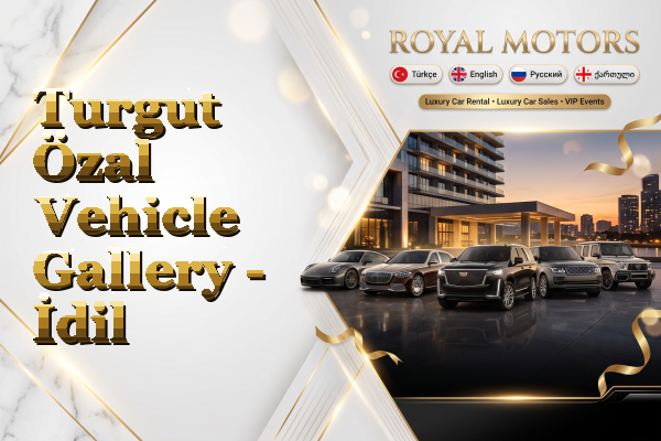 Turgut Özal Vehicle Gallery - İdil