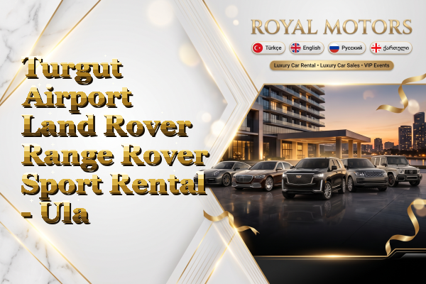 Turgut Airport Land Rover Range Rover Sport Rental - Ula