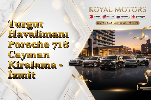 Turgut Havalimanı Porsche 718 Cayman Kiralama - İzmit