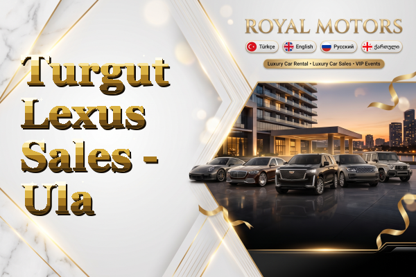 Turgut Lexus Sales - Ula