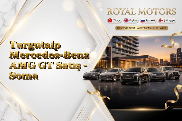 Turgutalp Mercedes-Benz AMG GT Satış - Soma