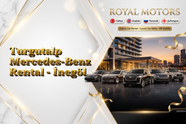 Turgutalp Mercedes-Benz Rental - İnegöl