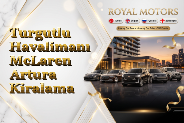 Turgutlu Havalimanı McLaren Artura Kiralama
