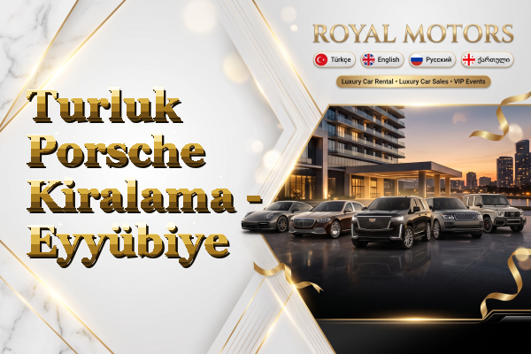 Turluk Porsche Kiralama - Eyyübiye