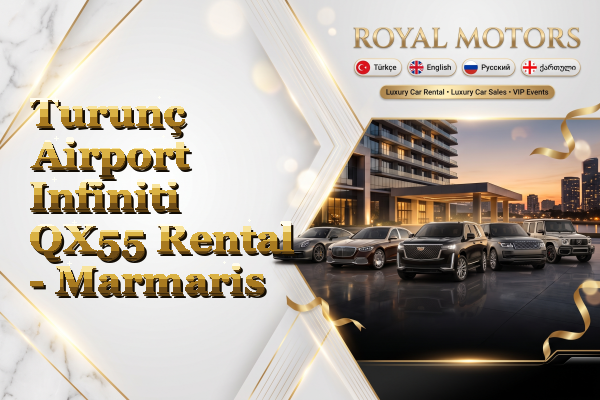 Turunç Airport Infiniti QX55 Rental - Marmaris