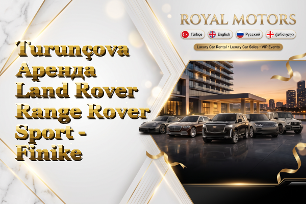 Turunçova Аренда Land Rover Range Rover Sport - Finike