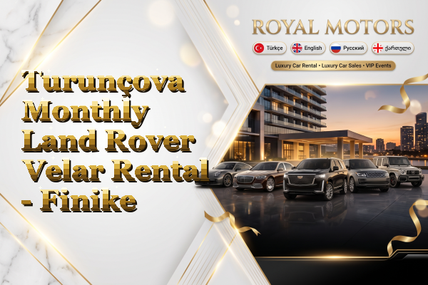 Turunçova Monthly Land Rover Velar Rental - Finike