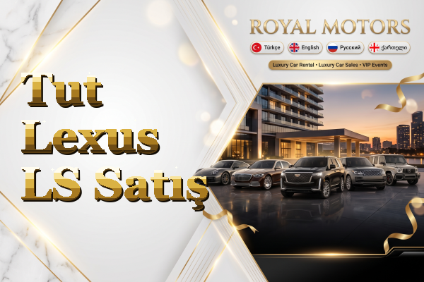 Tut Lexus LS Satış