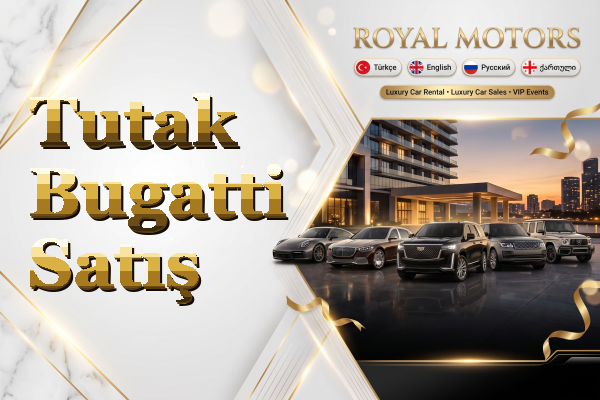 Tutak Bugatti Satış