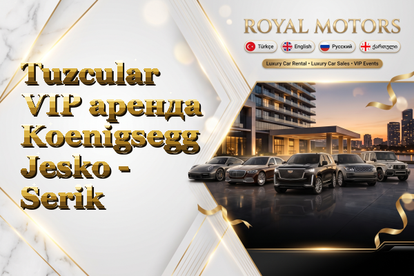 Tuzcular VIP аренда Koenigsegg Jesko - Serik
