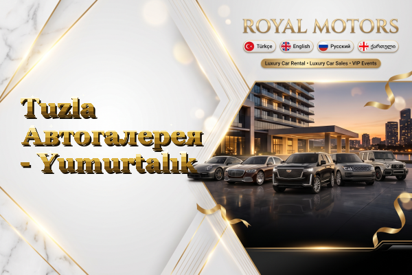 Tuzla Автогалерея - Yumurtalık