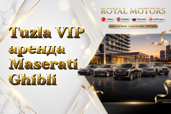 Tuzla VIP аренда Maserati Ghibli