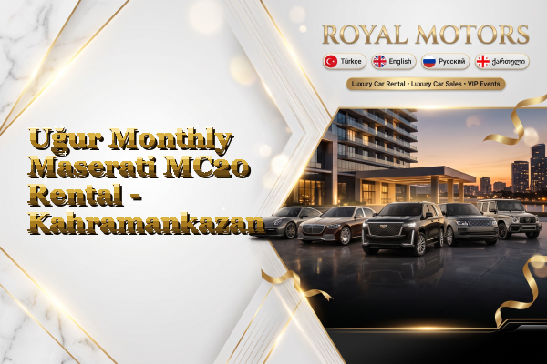 Uğur Monthly Maserati MC20 Rental - Kahramankazan