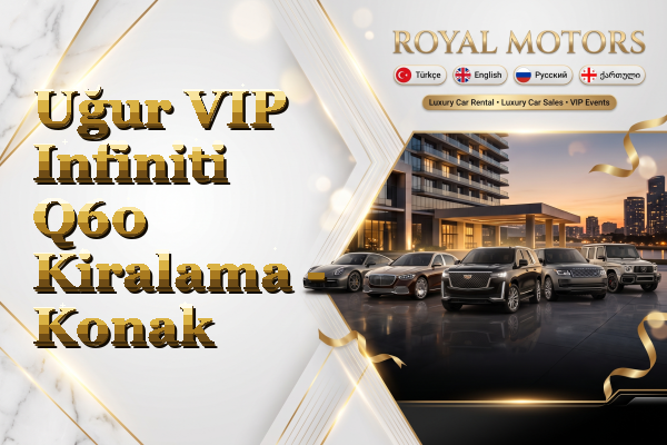 Uğur VIP Infiniti Q60 Kiralama - Konak
