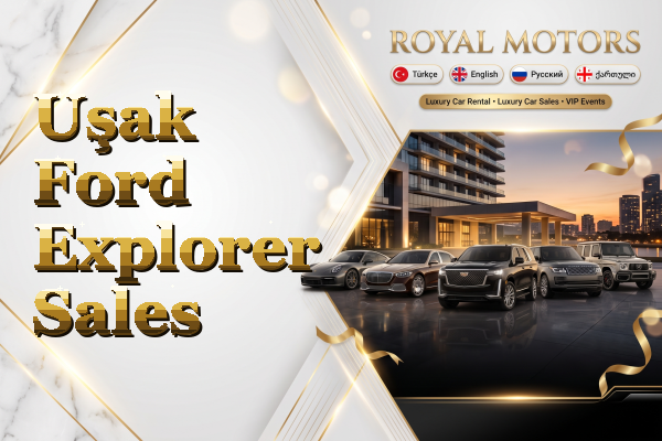 Uşak Ford Explorer Sales