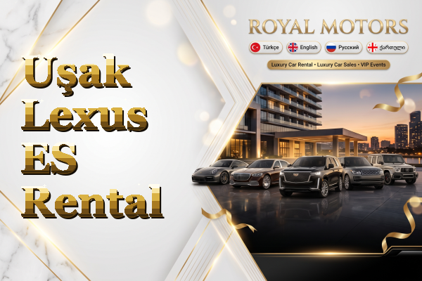 Uşak Lexus ES Rental