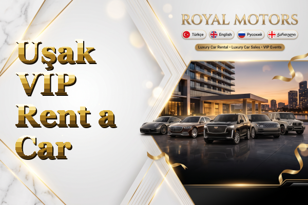 Uşak VIP Rent a Car