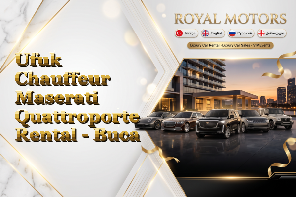 Ufuk Chauffeur Maserati Quattroporte Rental - Buca