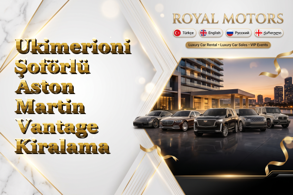 Ukimerioni Şoförlü Aston Martin Vantage Kiralama