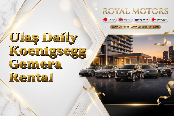 Ulaş Daily Koenigsegg Gemera Rental