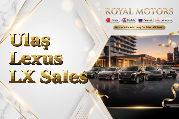 Ulaş Lexus LX Sales