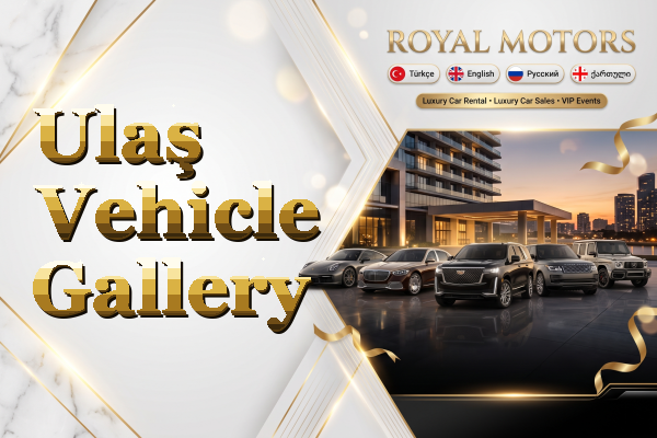 Ulaş Vehicle Gallery