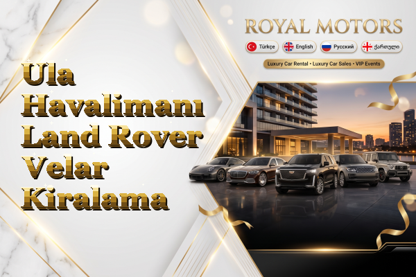 Ula Havalimanı Land Rover Velar Kiralama