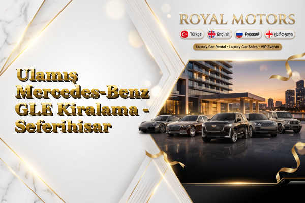 Ulamış Mercedes-Benz GLE Kiralama - Seferihisar