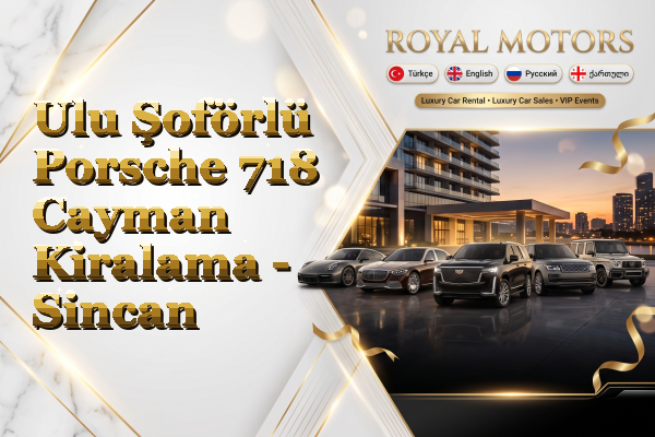 Ulu Şoförlü Porsche 718 Cayman Kiralama - Sincan
