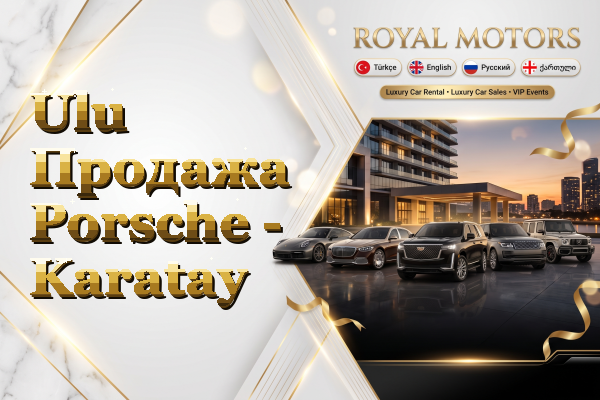 Ulu Продажа Porsche - Karatay