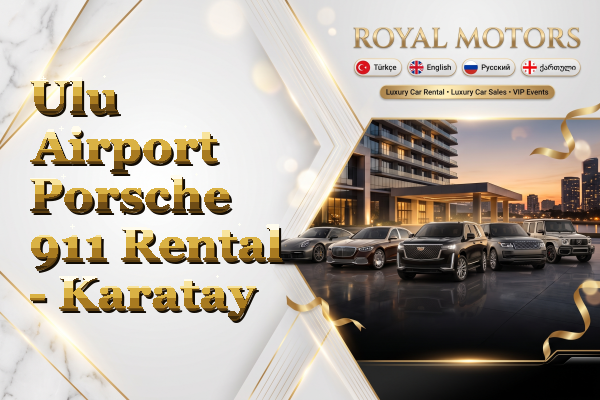 Ulu Airport Porsche 911 Rental - Karatay