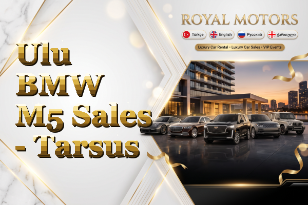 Ulu BMW M5 Sales - Tarsus