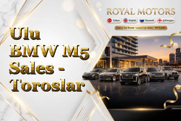 Ulu BMW M5 Sales - Toroslar